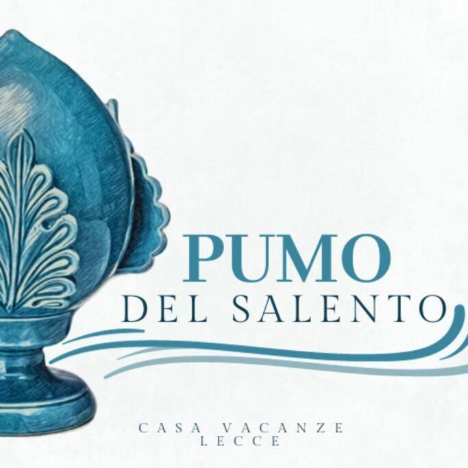 Pumo Del Salento - Casa Vacanza - לצ'ה מראה חיצוני תמונה
